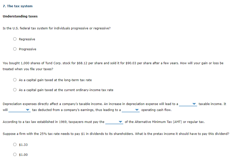 Solved 7. The tax system Understanding taxes Is the U.S.  Chegg.com