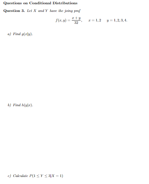 Solved Questions on Conditional Distributions Question 3. | Chegg.com