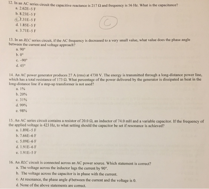 Solved 12. In an AC series circuit the capacitive reactance