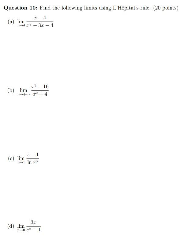 Solved Question 10: Find the following limits using | Chegg.com