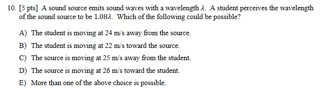 Solved 10. [5 Pts] A Sound Source Emits Sound Waves With A | Chegg.com