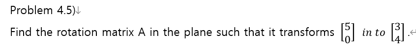 Find the rotation matrix A in the plane such that it | Chegg.com