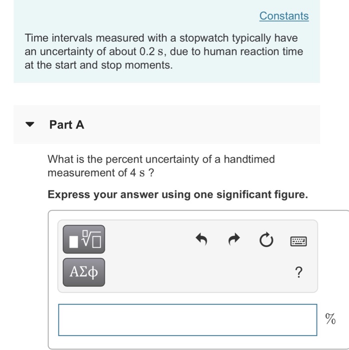 Solved Constants Time intervals measured with a stopwatch