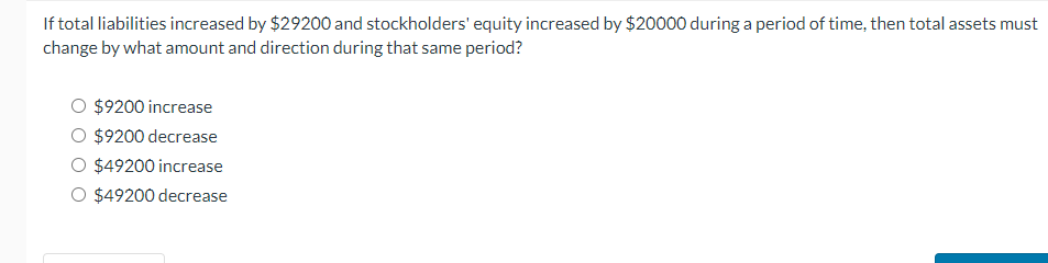 Solved If total liabilities increased by $29200 ﻿and | Chegg.com