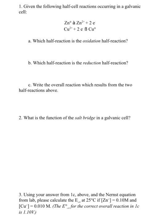 Solved Given The Following Half-cell Reactions Occurring In | Chegg.com