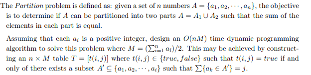 Solved The Partition problem is defined as: given a set of n | Chegg.com