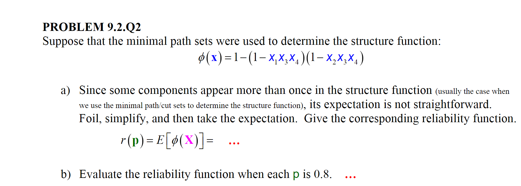 PROBLEM 9.2.Q2 Suppose that the minimal path sets