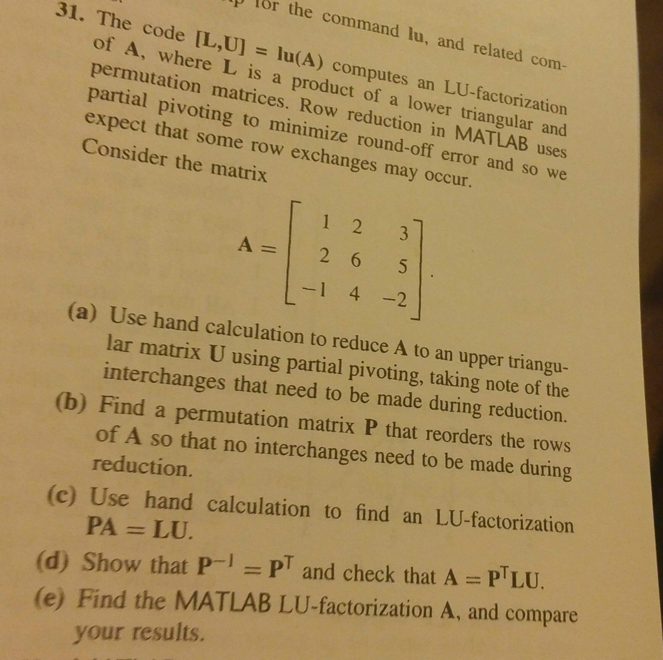 Solved The code [L, U] = lu(A) computes an LU- factorization | Chegg.com