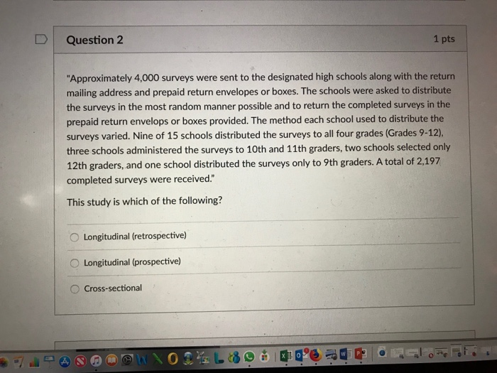 Solved D Question 2 1 pts "Approximately 4,000 surveys were | Chegg.com