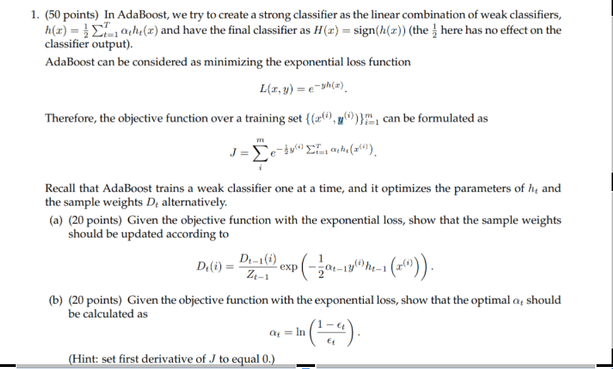 Solved 1. (50 points) In AdaBoost, we try to create a strong | Chegg.com
