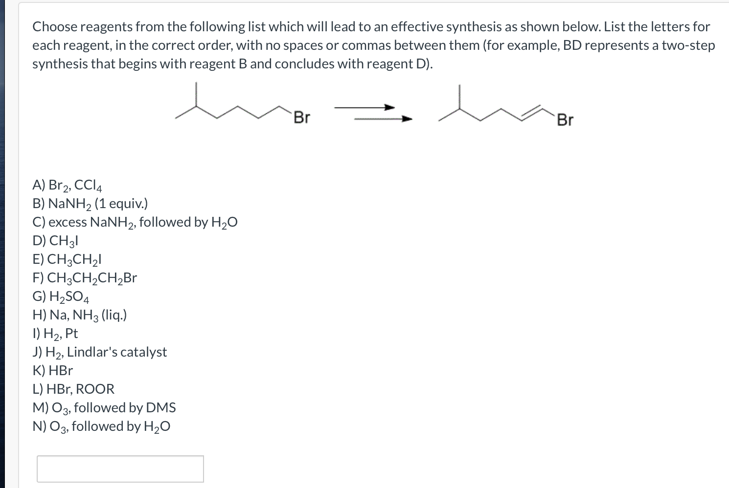 Solved Choose Reagents From The Following List Which Will 4682