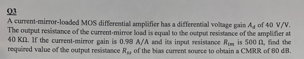 Solved Q3 A current-mirror-loaded MOS differential amplifier | Chegg.com