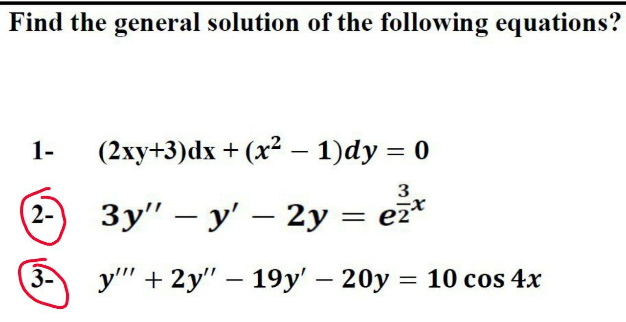 Solved Find the general solution of the following | Chegg.com