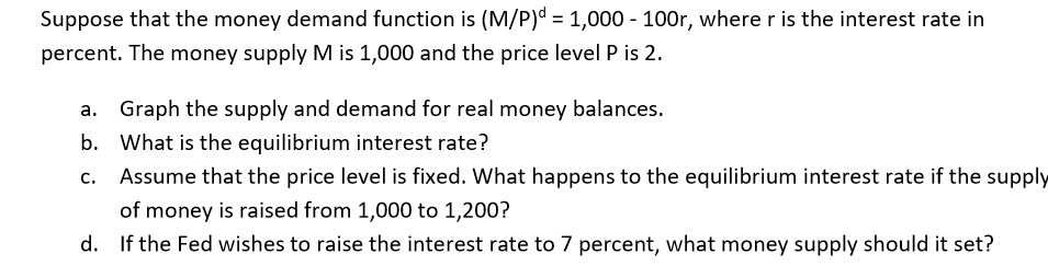 solved-suppose-that-the-money-demand-function-is-m-p-d-chegg