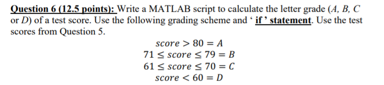 Solved Question 6 (12.5 points): Write a MATLAB script to | Chegg.com