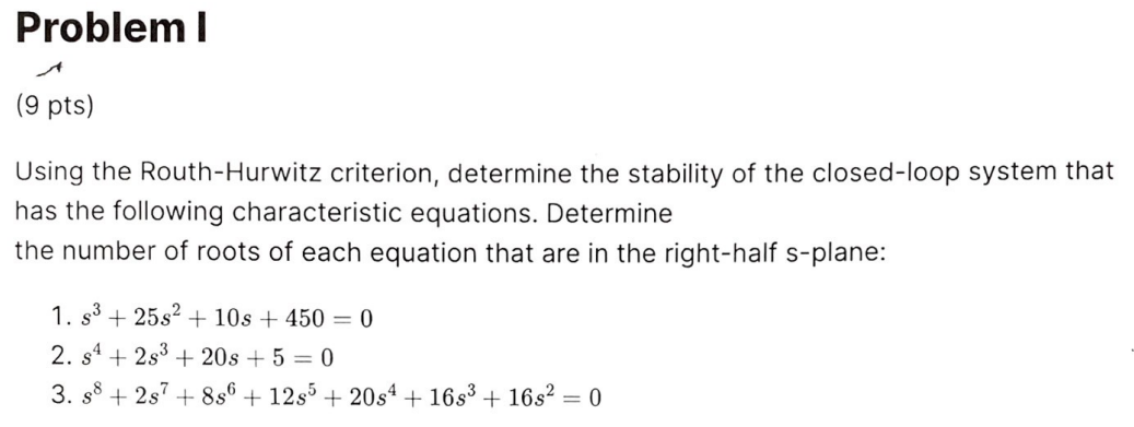 Solved Problemi (9 Pts) Using The Routh-Hurwitz Criterion, | Chegg.com