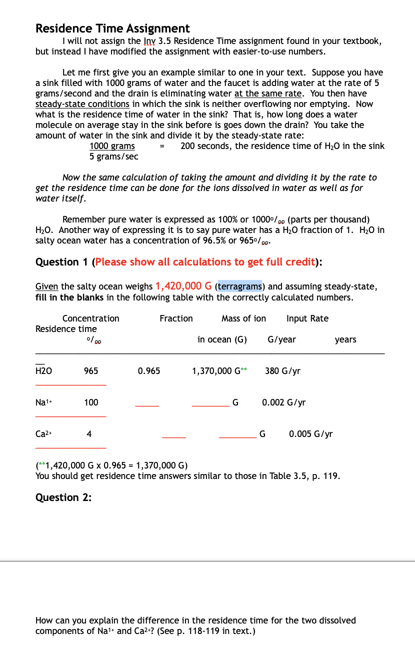 Solved Residence Time Assignment I will not assign the Iny | Chegg.com