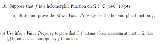 Solved 10. Suppose that f is a holomorphic function on | Chegg.com