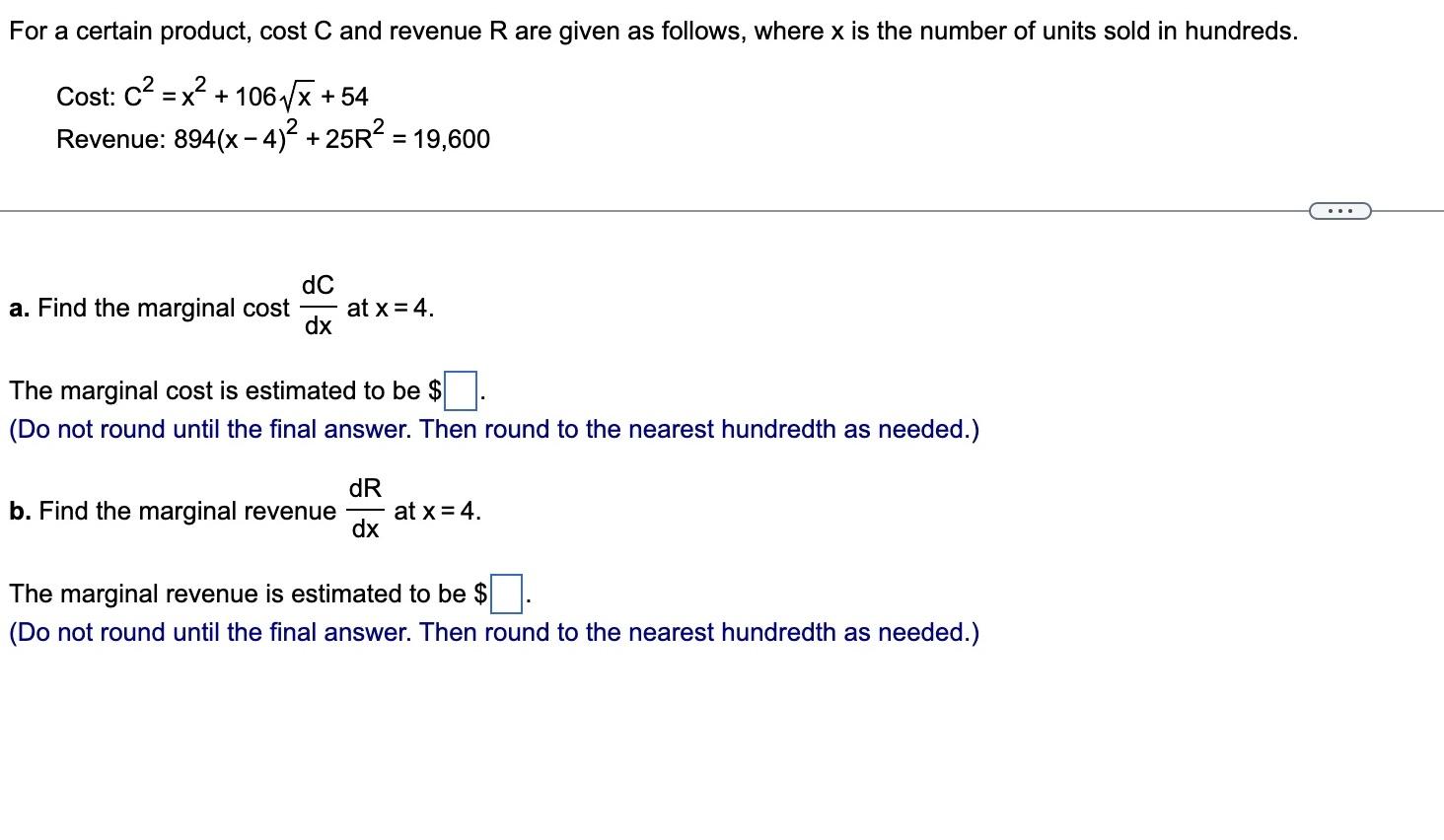 Solved For a certain product, cost C and revenue R are given | Chegg.com