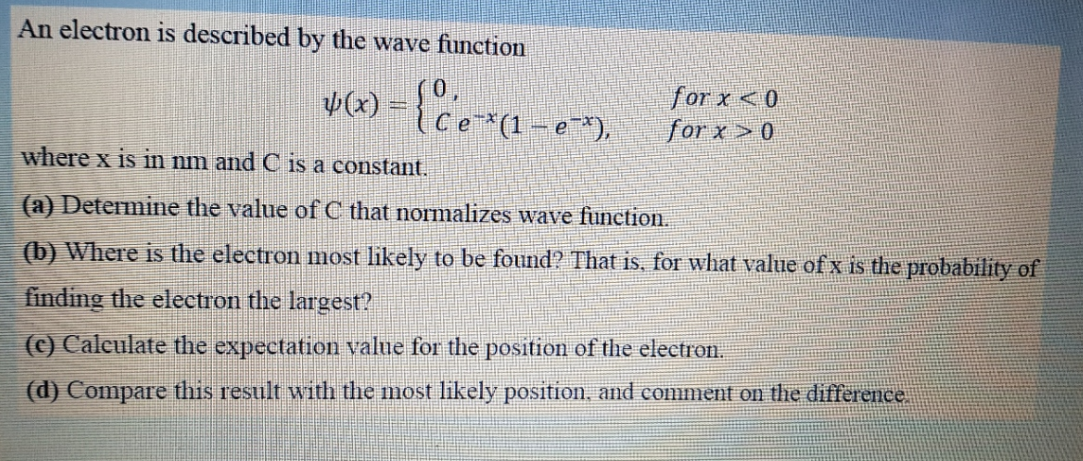 Solved An electron is described by the wave function v(x) = | Chegg.com