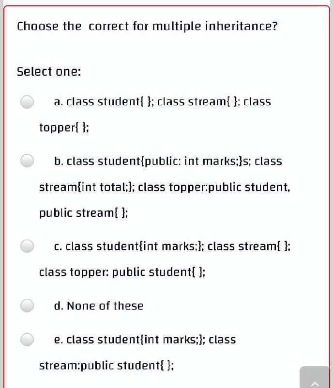 Solved Choose The Correct For Multiple Inheritance? Select | Chegg.com