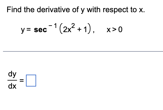 Solved Find the derivative of y with respect to x. | Chegg.com