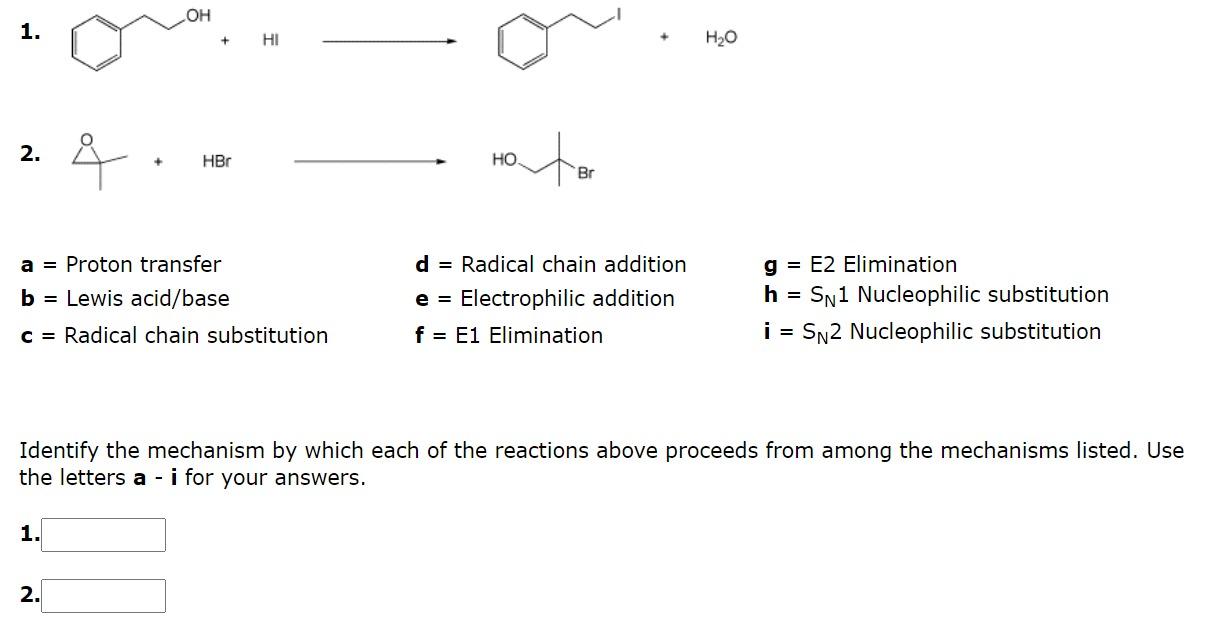 Solved 1. +H2O 2. a= Proton transfer d= Radical chain | Chegg.com