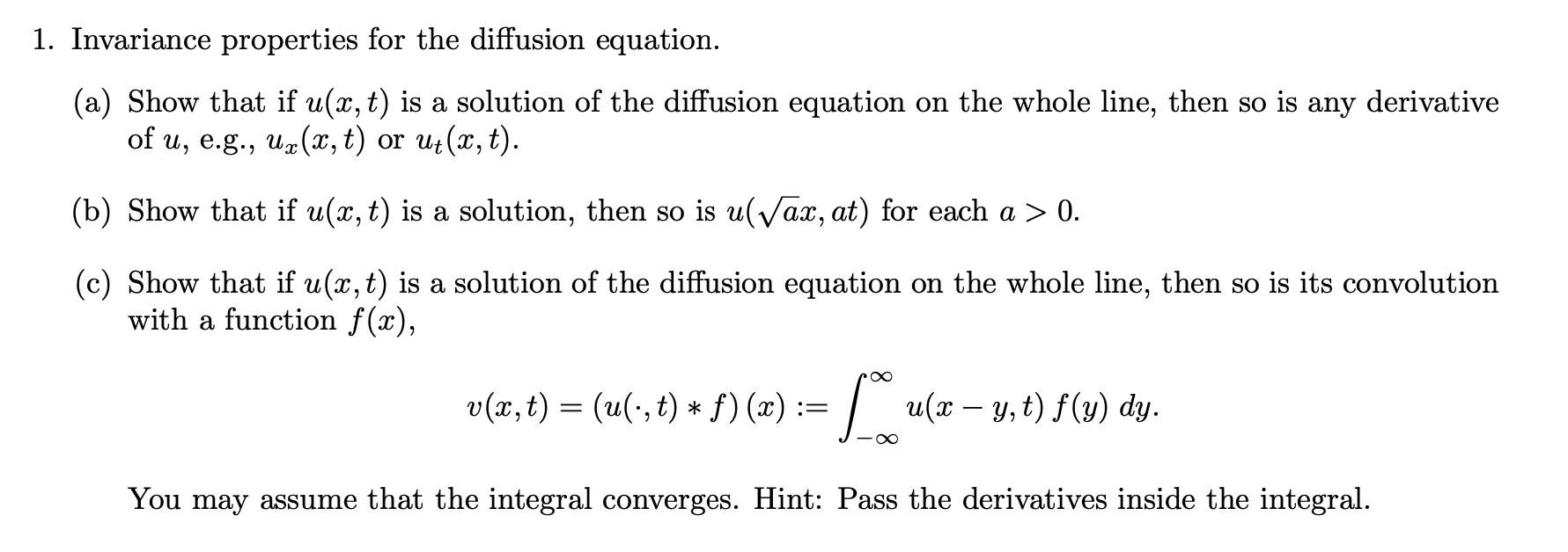 Solved 1. Invariance properties for the diffusion equation. | Chegg.com