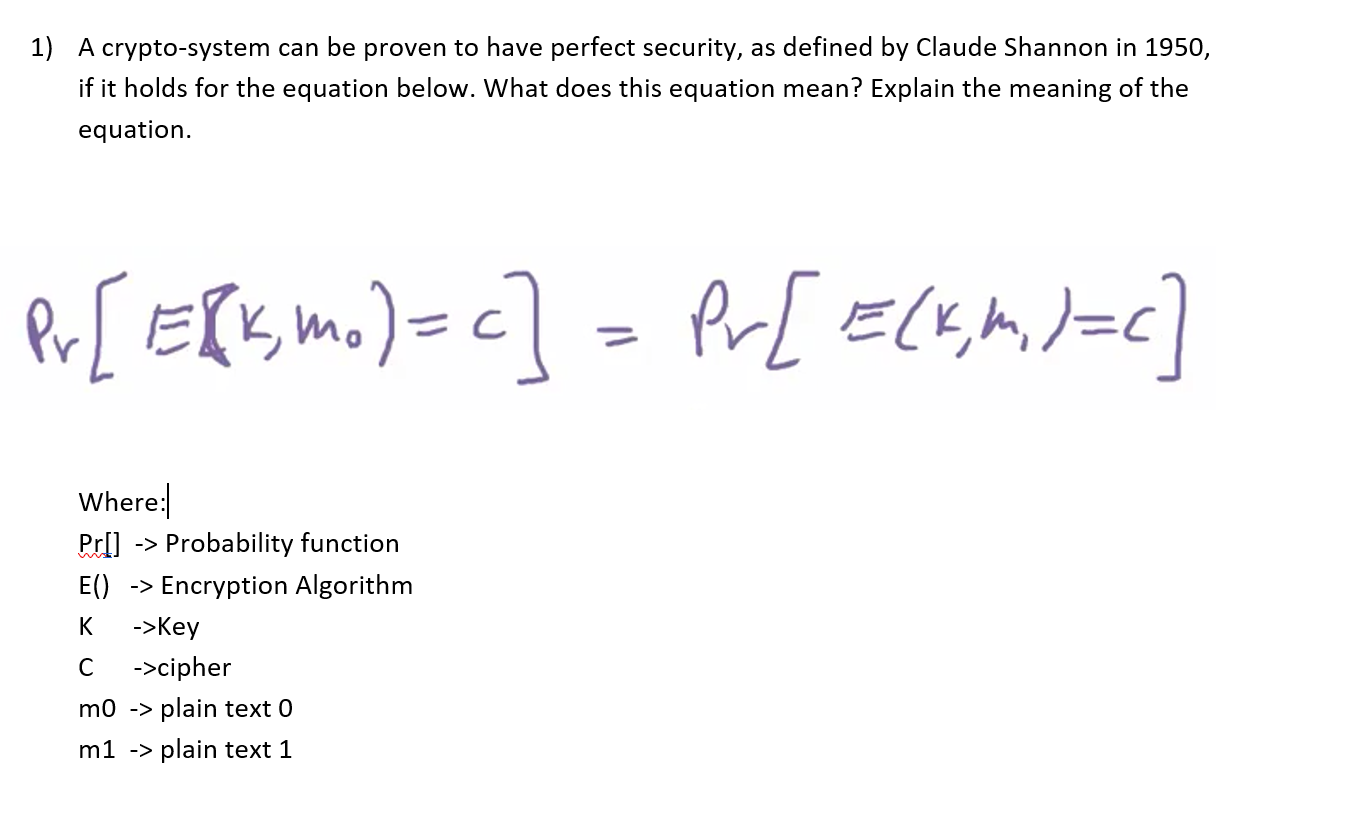 Solved 1) A crypto-system can be proven to have perfect | Chegg.com