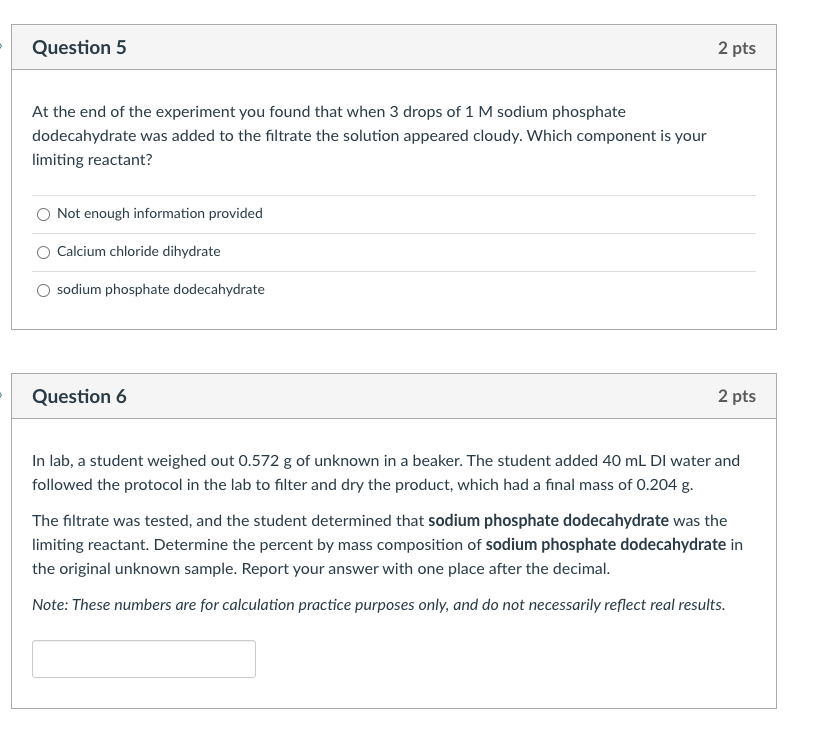 Solved Question 5 2 pts At the end of the experiment you | Chegg.com