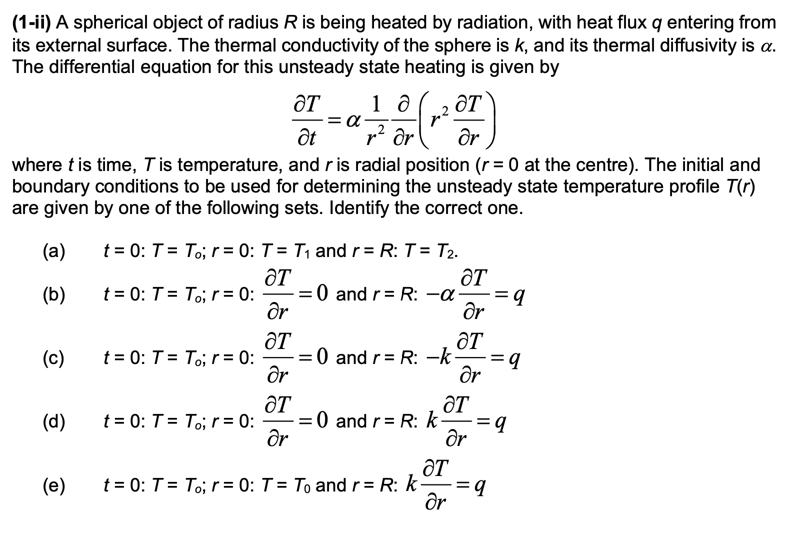 Solved (1-ii) A spherical object of radius R is being heated | Chegg.com