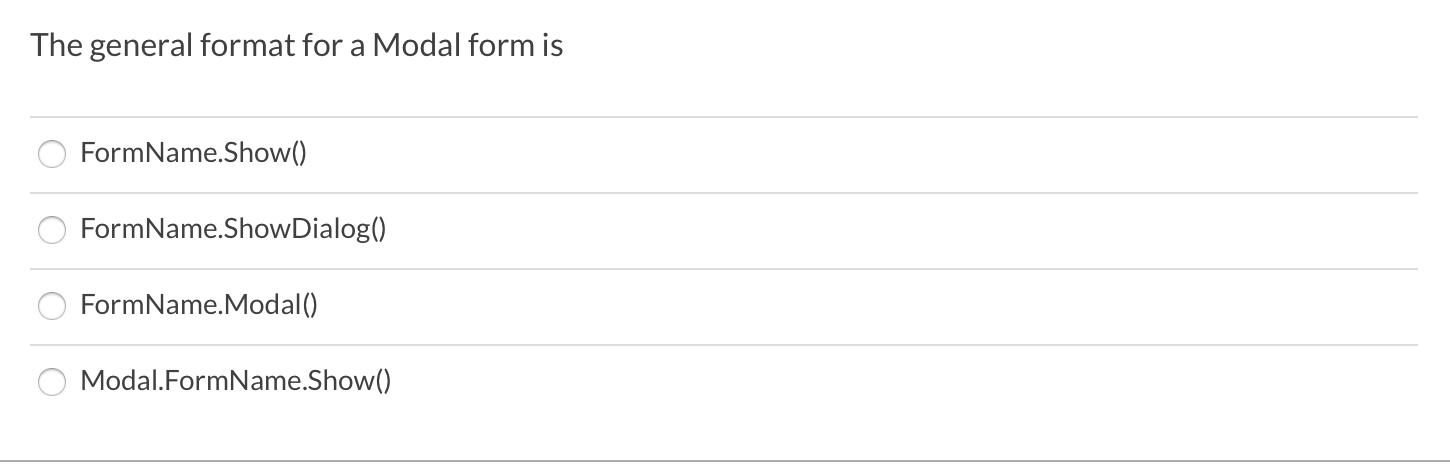 Solved The general format for a Modal form is | Chegg.com