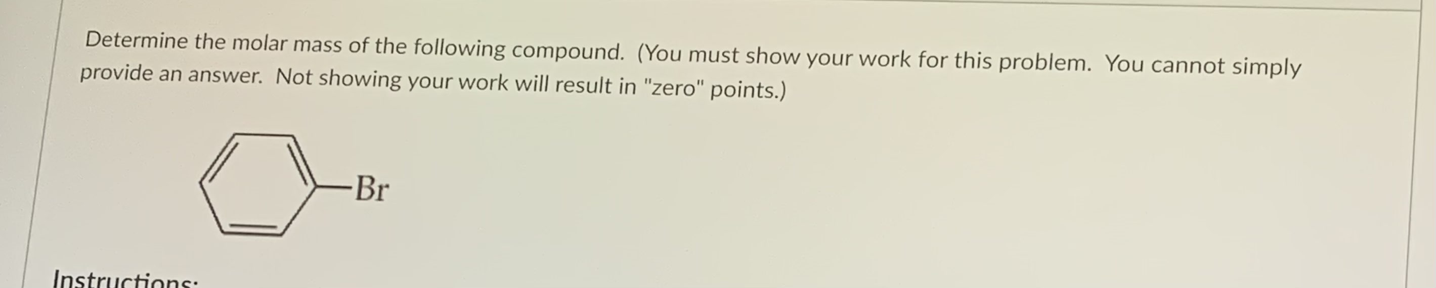 to determine the molar mass of a compound you must first