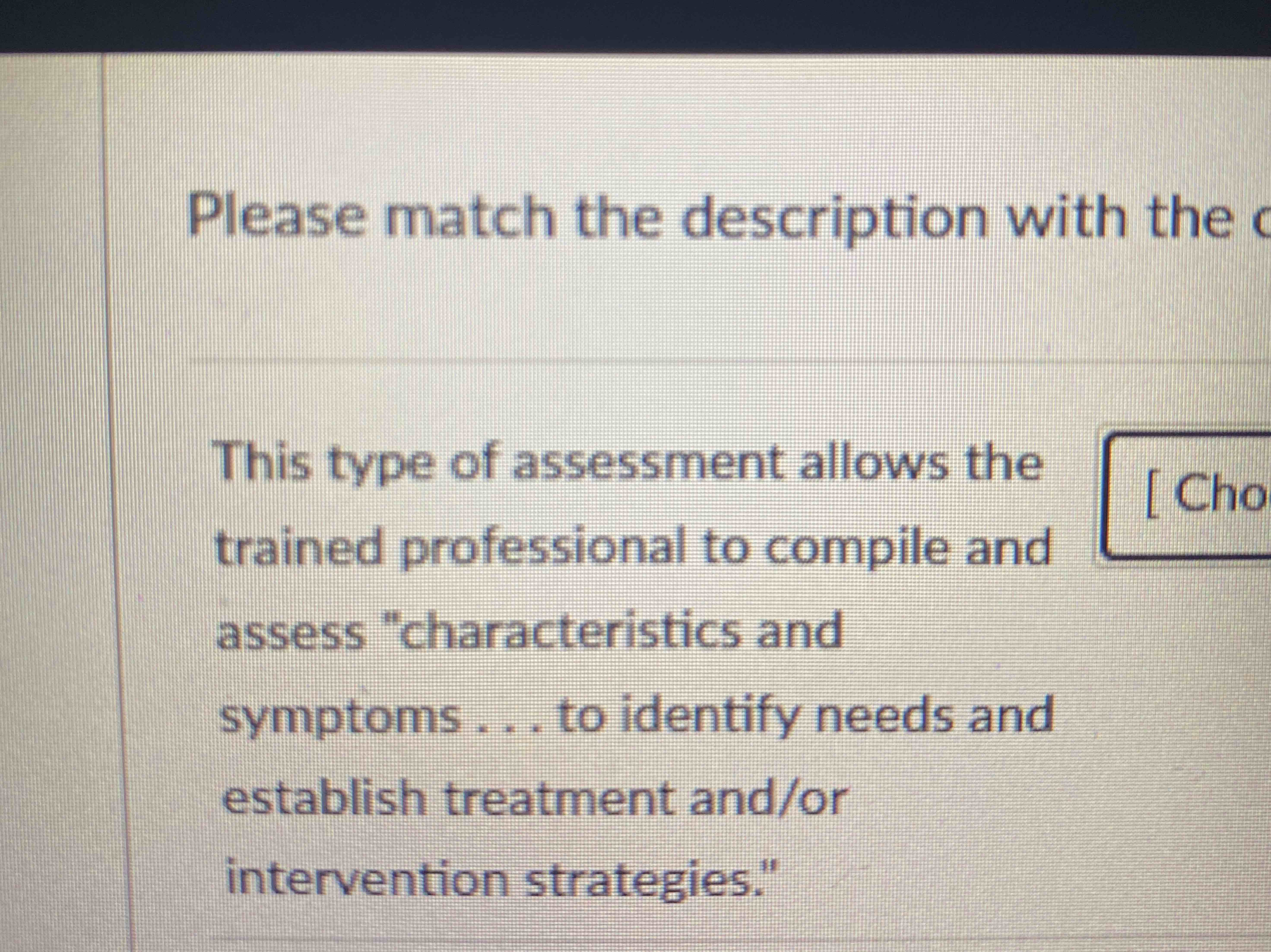 Solved Please match the description with theThis type of | Chegg.com