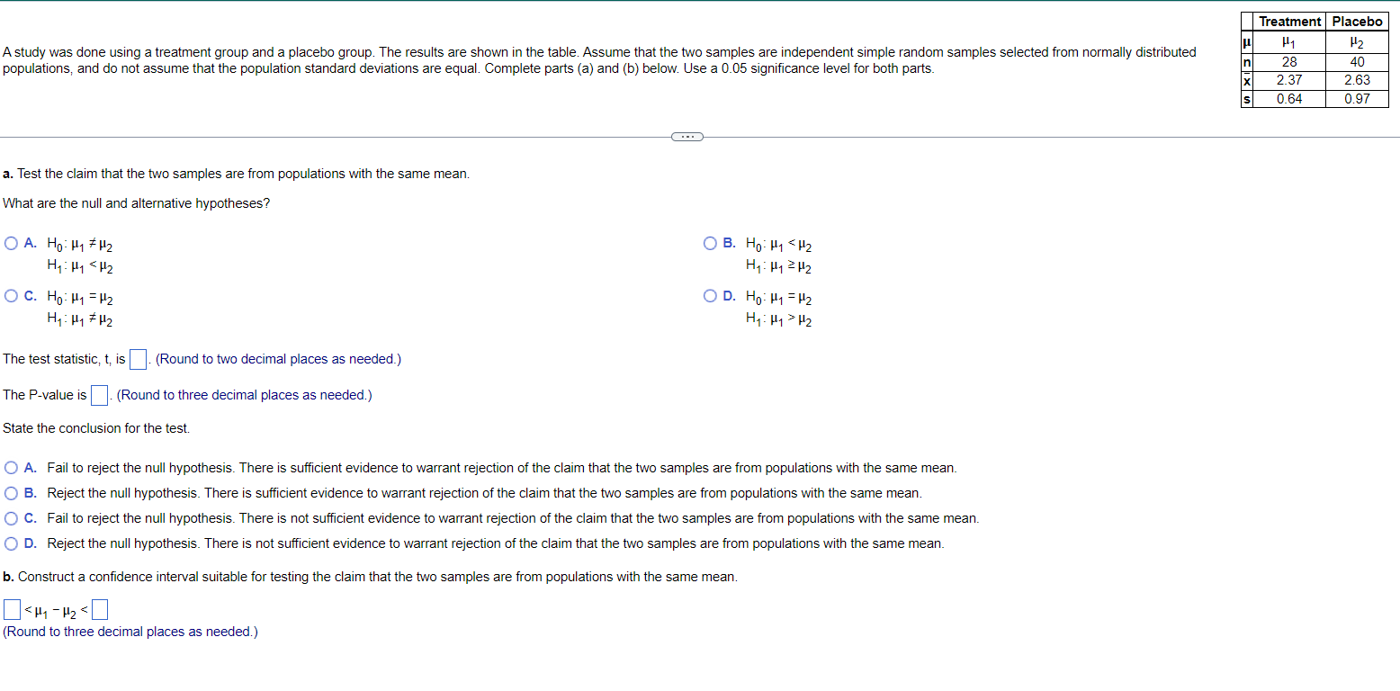 Solved A study was done using a treatment group and a | Chegg.com