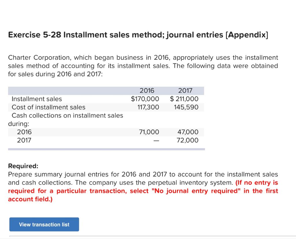 Solved Exercise 5-28 Installment sales method; journal | Chegg.com