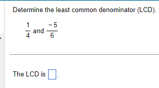 Solved Determine The Least Common Denominator (LCD).14 ﻿and | Chegg.com