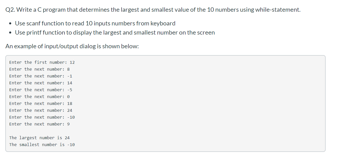 Solved Q2. Write A C Program That Determines The Largest And | Chegg.com