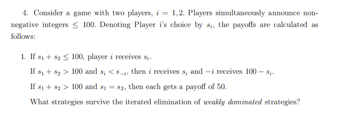 Solved 4. Consider a game with two players, i = 1, 2. | Chegg.com