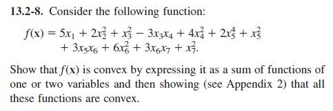 Solved 13.2-8. Consider the following function: f(x) = 5x + | Chegg.com