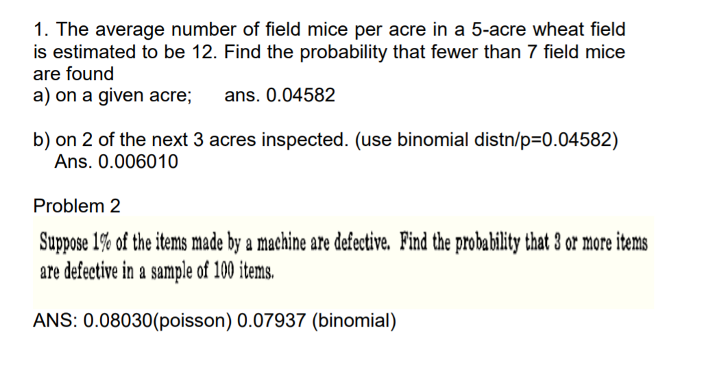 Solved 1. The average number of field mice per acre in a