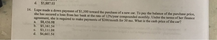 Solved d. $5,887.03 Lupe made a down payment of $1,500 | Chegg.com