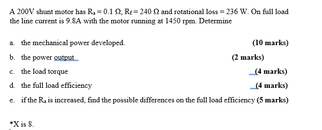 Solved A 200V shunt motor has Ra=0.12, Re=2402 and | Chegg.com