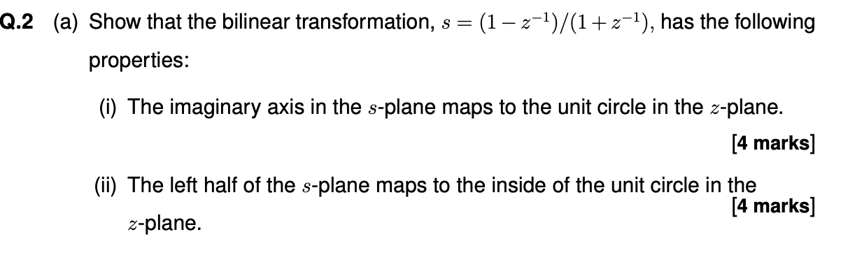 Solved (a) Show that the bilinear transformation, | Chegg.com