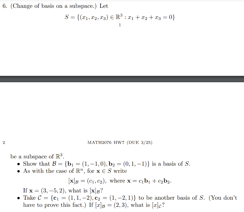 Solved 6. (Change of basis on a subspace.) Let S = {(21, X2, | Chegg.com