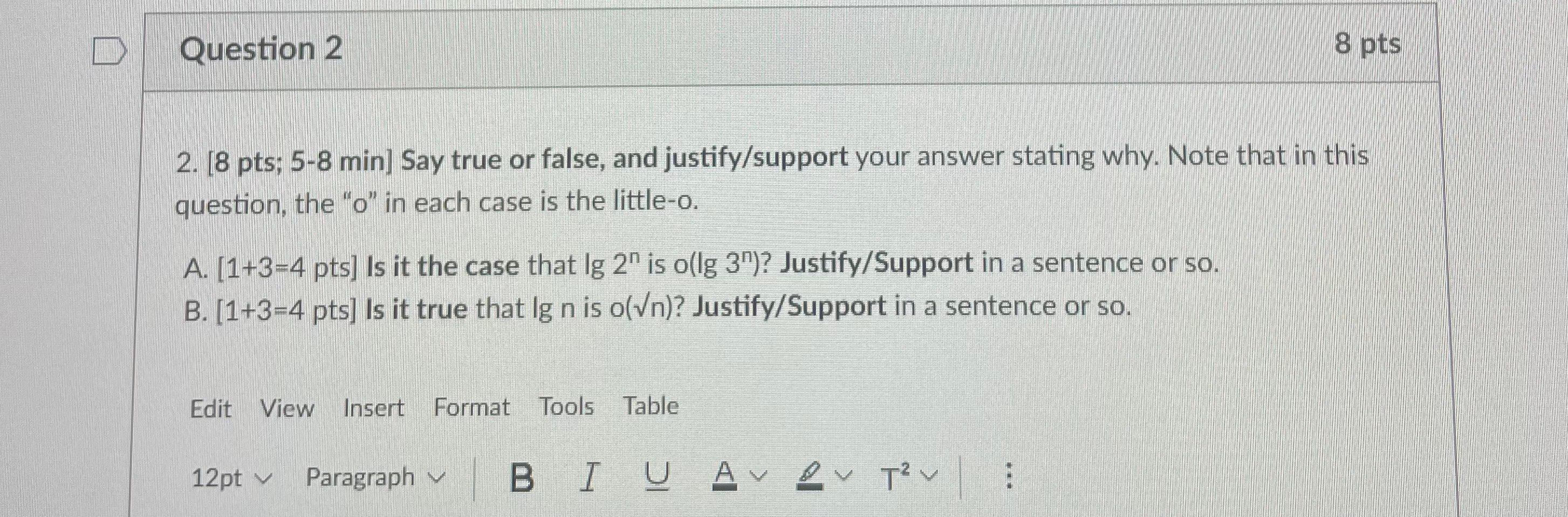 Solved D Question 2 8 pts 2. [8 pts; 5-8 min) Say true or | Chegg.com