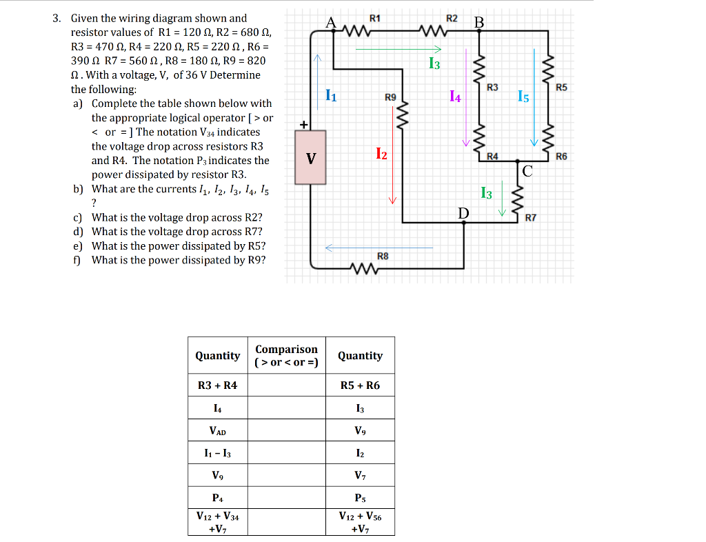 Given the wiring diagram shown and resistor values of \( \mathrm{R} 1=120 \Omega, \mathrm{R} 2=680 \Omega \), \( \mathrm{R} 3