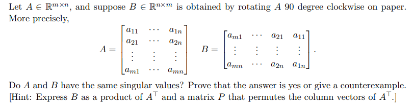 Solved Let A∈Rm×n, and suppose B∈Rn×m is obtained by | Chegg.com