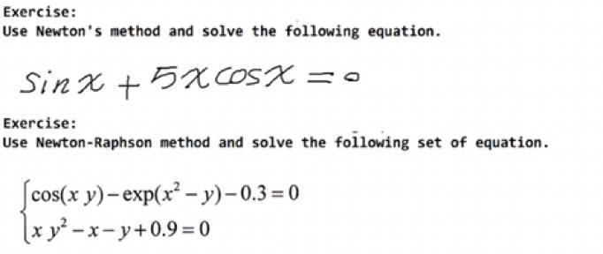 Solved Exercise: Use Newton's method and solve the following | Chegg.com