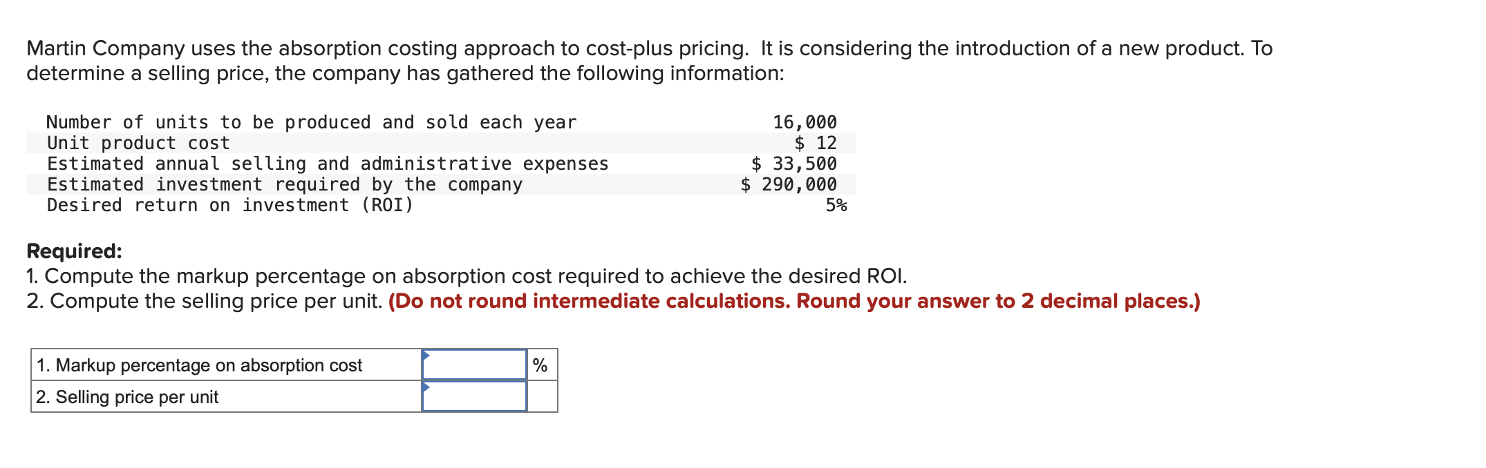 Solved Martin Company uses the absorption costing approach | Chegg.com